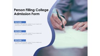 Person Filling College Admission Form Ppt PowerPoint Presentation File Influencers PDF