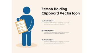 Person Holding Clipboard Vector Icon Ppt PowerPoint Presentation Model Clipart Images