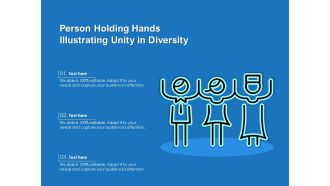Person Holding Hands Illustrating Unity In Diversity Ppt PowerPoint Presentation Gallery Example File PDF