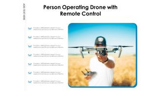 Person Operating Drone With Remote Control Ppt PowerPoint Presentation Icon Example PDF