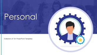 Personal Ppt PowerPoint Presentation Complete Deck With Slides