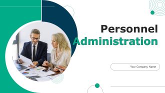 Personnel Administration Ppt PowerPoint Presentation Complete Deck With Slides