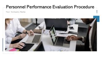 Personnel Performance Evaluation Procedure Training Programs Ppt PowerPoint Presentation Complete Deck With Slides
