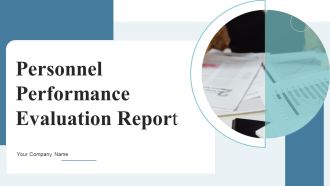 Personnel Performance Evaluation Report Ppt PowerPoint Presentation Complete Deck With Slides