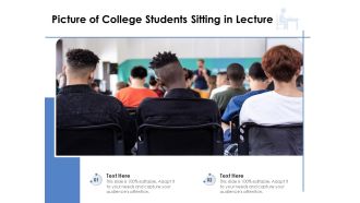 Picture Of College Students Sitting In Lecture Ppt PowerPoint Presentation File Templates PDF