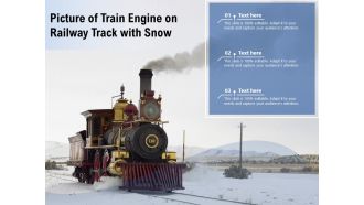Picture Of Train Engine On Railway Track With Snow Ppt PowerPoint Presentation Professional Show PDF