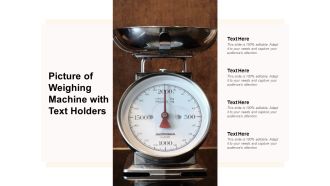 Picture Of Weighing Machine With Text Holders Ppt PowerPoint Presentation Model Slides