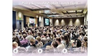 Plan A Successful Product Launch Event Ppt PowerPoint Presentation Model Ideas