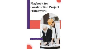 Playbook For Construction Project Framework Template