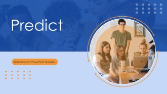 Predict Ppt PowerPoint Presentation Complete With Slides