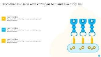 Procedure Line Icon With Conveyor Belt And Assembly Line Graphics PDF