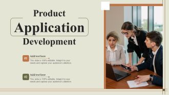 Product Application Development Ppt PowerPoint Presentation File Styles PDF