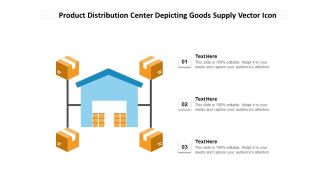 Product Distribution Center Depicting Goods Supply Vector Icon Ppt PowerPoint Presentation File Smartart PDF