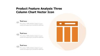 Product Feature Analysis Three Column Chart Vector Icon Ppt PowerPoint Presentation Infographics Graphics Example PDF