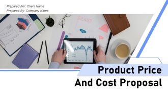 Product Price And Cost Proposal Ppt PowerPoint Presentation Complete Deck With Slides