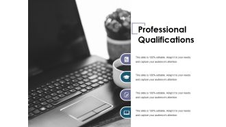 Professional Qualifications Ppt PowerPoint Presentation File Show
