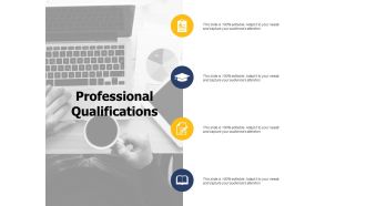 Professional Qualifications Ppt PowerPoint Presentation Layouts Influencers
