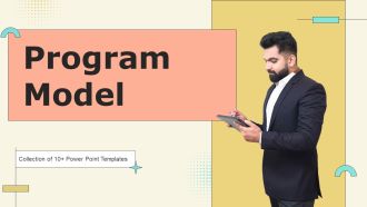 Program Model Ppt PowerPoint Presentation Complete Deck With Slides