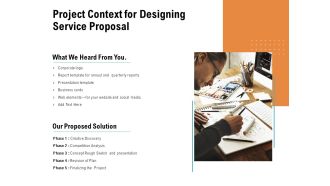Project Context For Designing Service Proposal Ppt PowerPoint Presentation Show Design Ideas