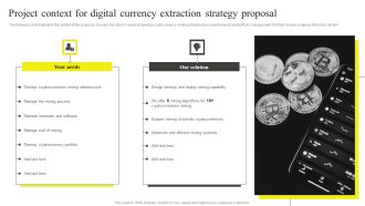 Project Context For Digital Currency Extraction Strategy Proposal Summary PDF