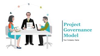 Project Governance Model Ppt PowerPoint Presentation Complete Deck With Slides