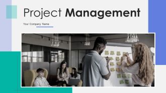 Project Management Ppt PowerPoint Presentation Complete Deck