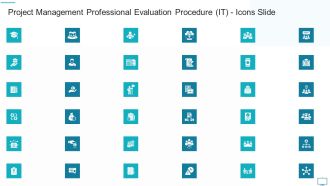Project Management Professional Evaluation Procedure IT Icons Slide Infographics PDF