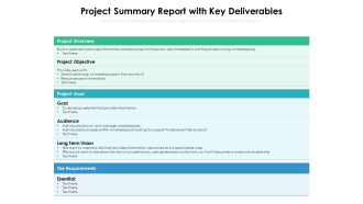 Project Summary Report With Key Deliverables Ppt PowerPoint Presentation File Portfolio PDF