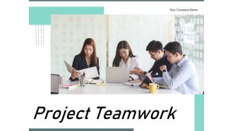 Project Teamwork Employees Brainstorming Team Leader Ppt PowerPoint Presentation Complete Deck