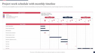 Project Work Schedule With Monthly Timeline Ppt PowerPoint Presentation Gallery Graphics Example PDF