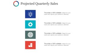 Projected Quarterly Sales Template Ppt PowerPoint Presentation Icon Example Topics