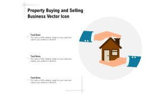 Property Buying And Selling Business Vector Icon Ppt PowerPoint Presentation Gallery Graphics PDF
