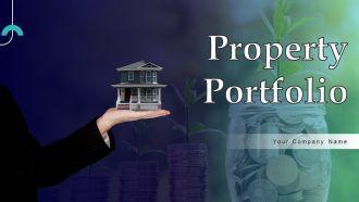 Property Portfolio Ppt PowerPoint Presentation Complete Deck With Slides