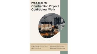 Proposal For Construction Project Contractual Work Example Document Report Doc Pdf Ppt