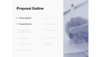 Proposal Outline Slide Problem Statement Ppt PowerPoint Presentation Ideas Slide Download