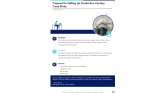 Proposal To Setting Up Production Factory Case Study One Pager Sample Example Document