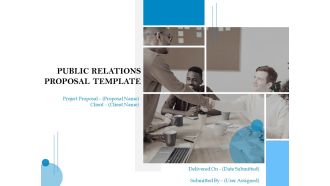 Public Relations Proposal Template Ppt PowerPoint Presentation Complete Deck With Slides