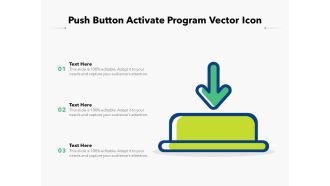 Push Button Activate Program Vector Icon Ppt PowerPoint Presentation Gallery Format PDF