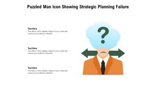 Puzzled Man Icon Showing Strategic Planning Failure Ppt PowerPoint Presentation Gallery Format PDF