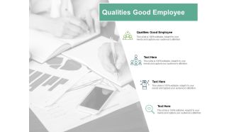 Qualities Good Employee Ppt PowerPoint Presentation Layouts Inspiration Cpb
