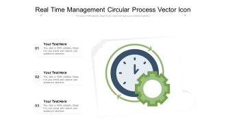 Real Time Management Circular Process Vector Icon Ppt PowerPoint Presentation Gallery Slideshow PDF