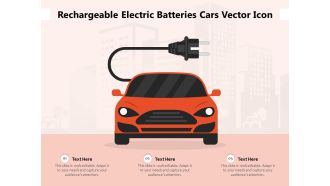 Rechargeable Electric Batteries Cars Vector Icon Ppt PowerPoint Presentation Portfolio Design Inspiration PDF