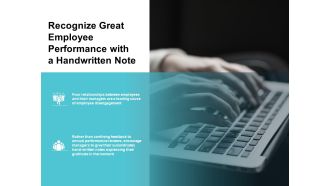 recognize great employee performance with a handwritten note ppt powerpoint presentation infographic template infographics
