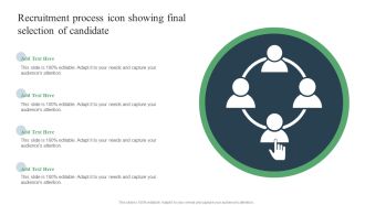 Recruitment Process Icon Showing Final Selection Of Candidate Ppt PowerPoint Presentation File Graphics PDF