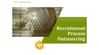 Recruitment Process Outsourcing Ppt PowerPoint Presentation Complete Deck With Slides