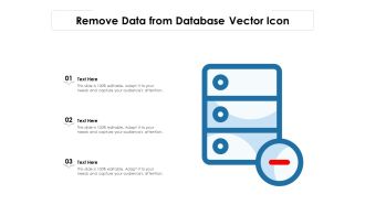 Remove Data From Database Vector Icon Ppt PowerPoint Presentation Slides Show PDF