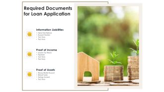 Required Documents For Loan Application Ppt PowerPoint Presentation Professional Slides PDF