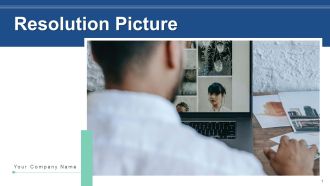Resolution Picture Creative Strategies Ppt PowerPoint Presentation Complete Deck With Slides