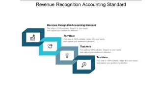 Revenue Recognition Accounting Standard Ppt PowerPoint Presentation Show Guide Cpb