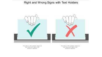 Right And Wrong Signs With Text Holders Ppt Powerpoint Presentation File Background Designs
